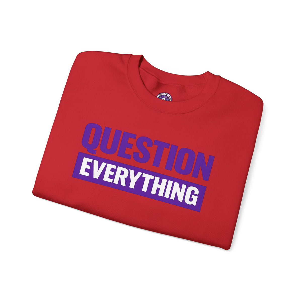 Question Everything Crewneck Sweatshirt — Bold Purple Graphic Pullover