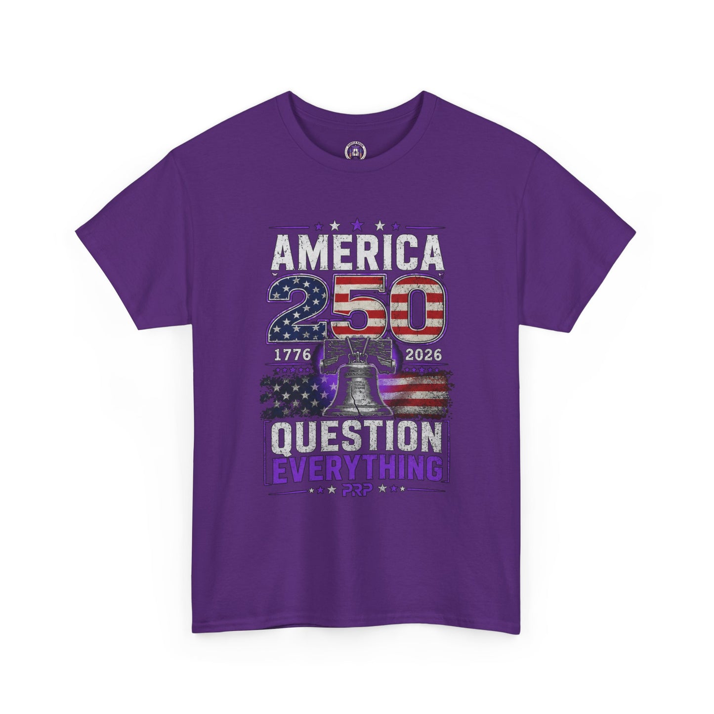 America 250 Liberty Bell T-Shirt — "Question Everything" Patriotic 1776–2026 Tee