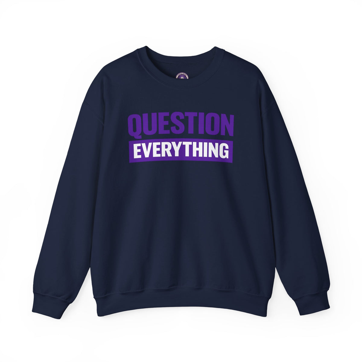 Question Everything Crewneck Sweatshirt — Bold Purple Graphic Pullover