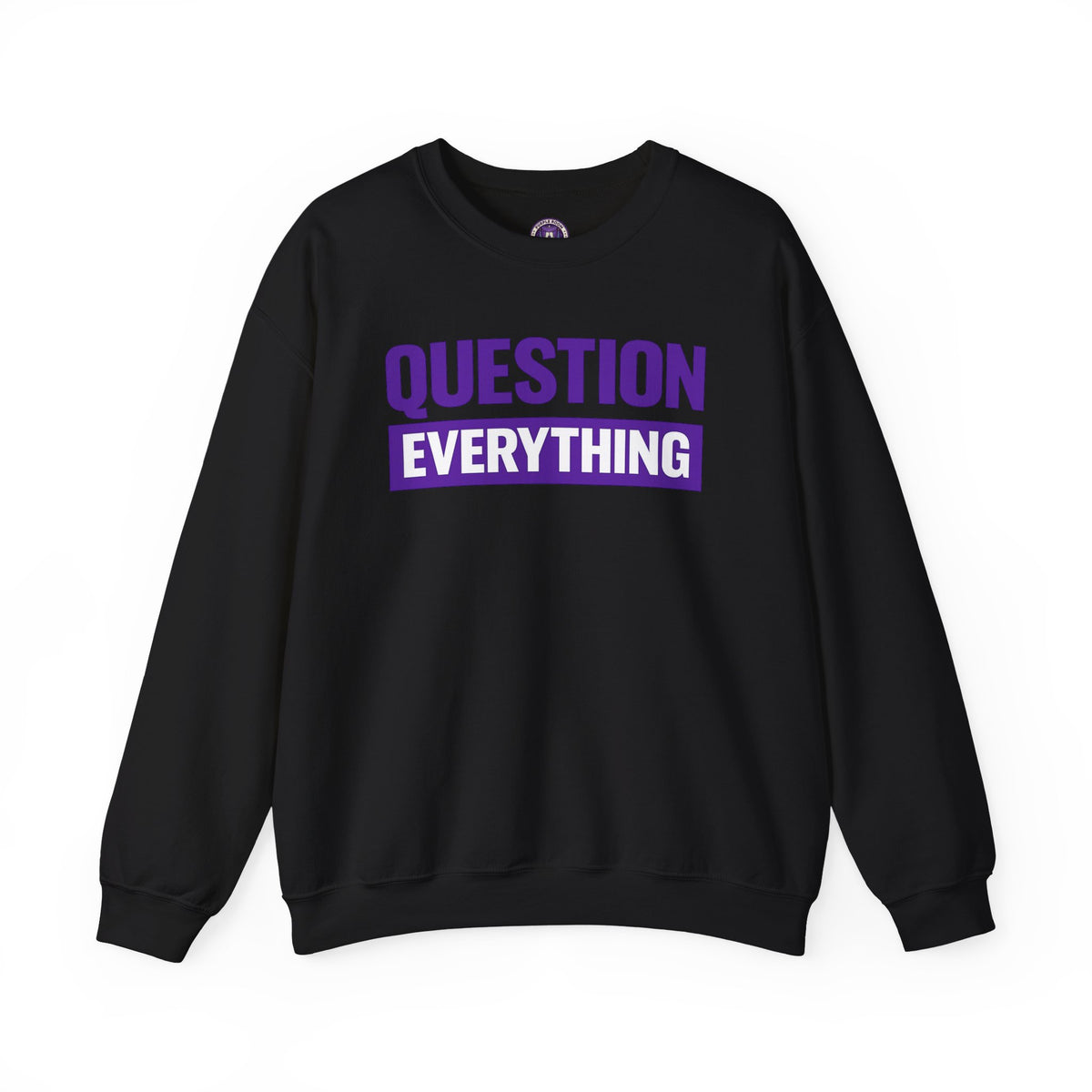 Question Everything Crewneck Sweatshirt — Bold Purple Graphic Pullover
