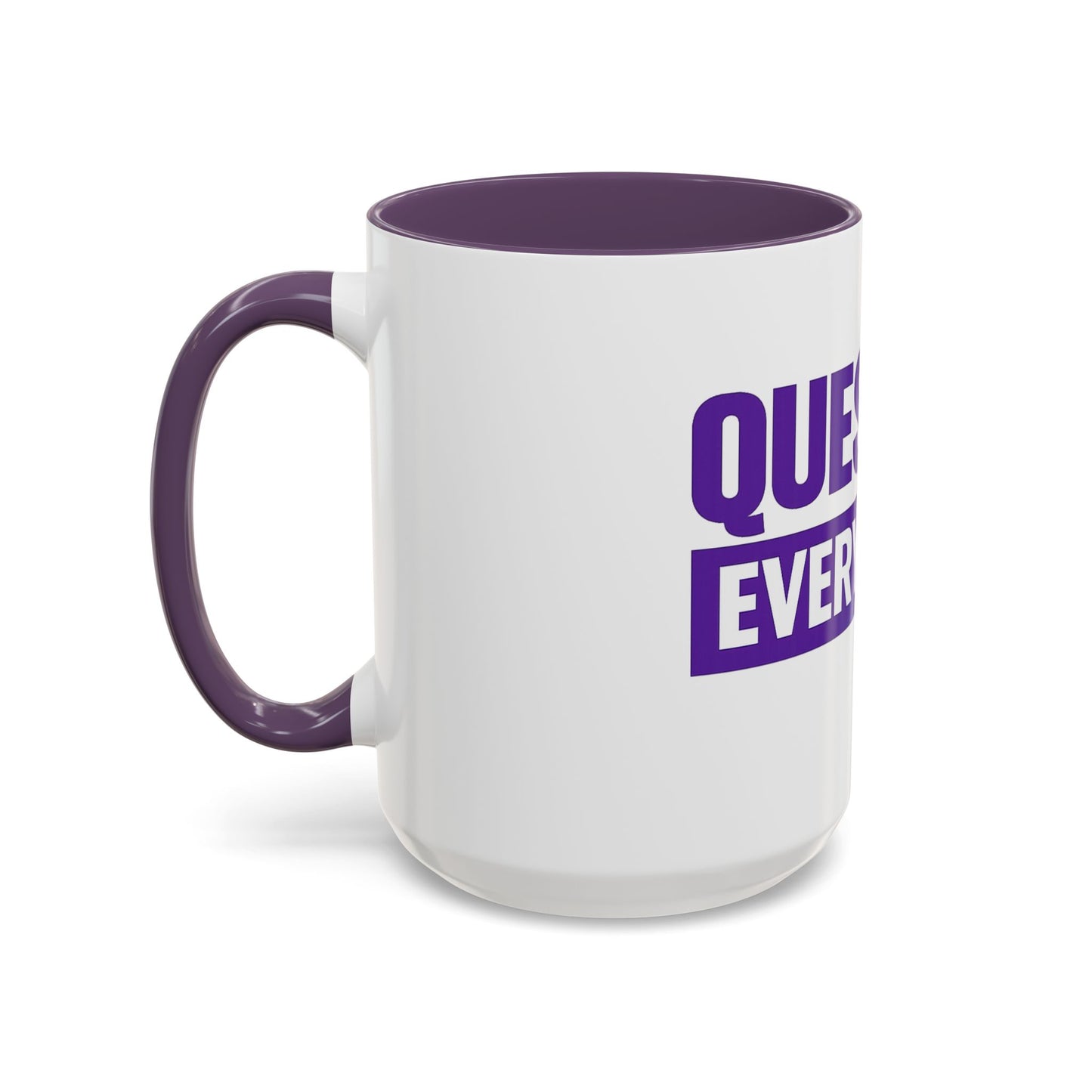 Question Everything Accent Coffee Mug — Bold Purple Typography 11/15oz