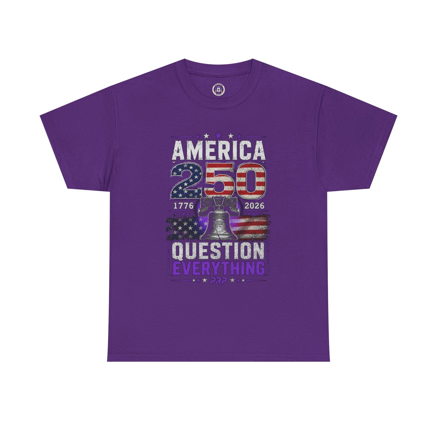 America 250 Liberty Bell T-Shirt — "Question Everything" Patriotic 1776–2026 Tee